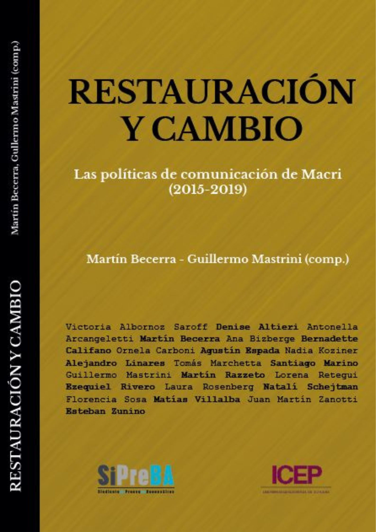 Libro Restauración y Cambio. Las políticas de comunicación de Macri (2015-2019)